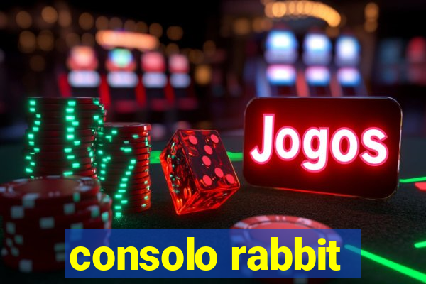 consolo rabbit
